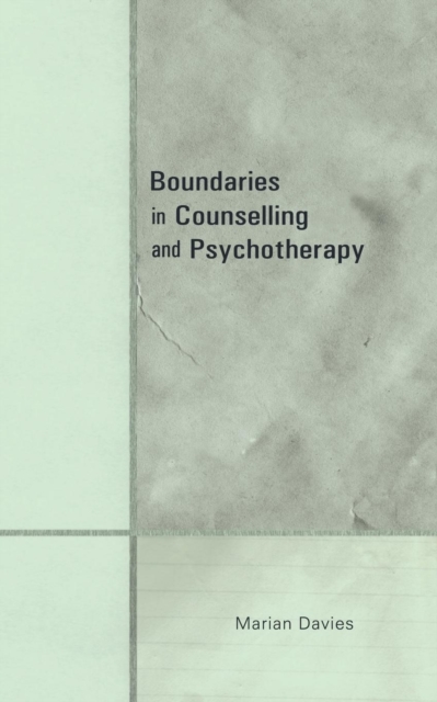 Boundaries in Counselling and Psychotherapy, Paperback / softback Book