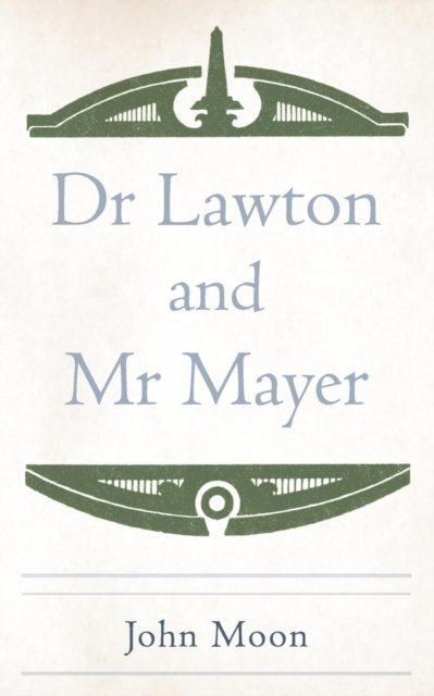 Dr Lawton and MR Mayer, Paperback / softback Book