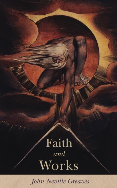 Faith and Works, Paperback / softback Book