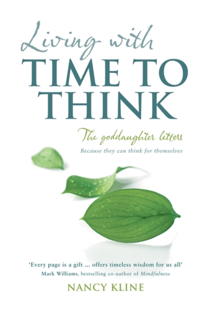 Living with Time to Think : The Goddaughter Letters, Paperback / softback Book