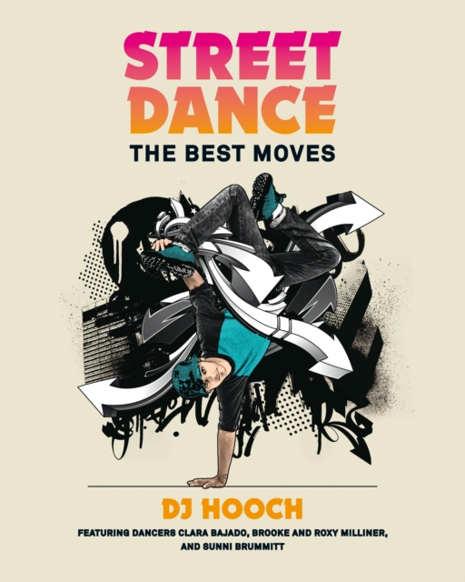 Street Dance : The Best Moves, EPUB eBook