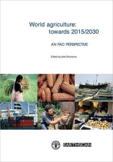 WORLD AGRICULTURE TOWARDS 2015-30, Book Book
