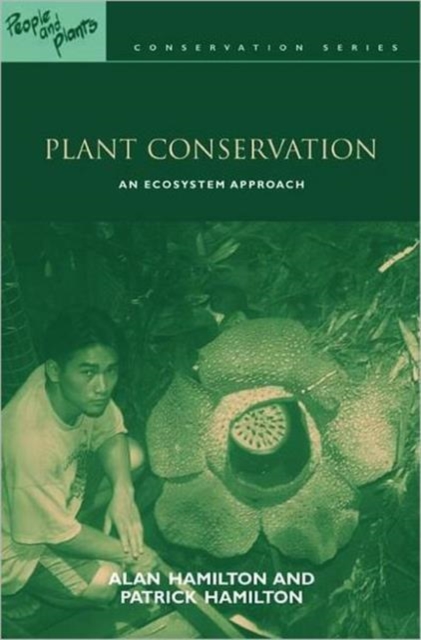 Plant Conservation : An Ecosystem Approach, Hardback Book
