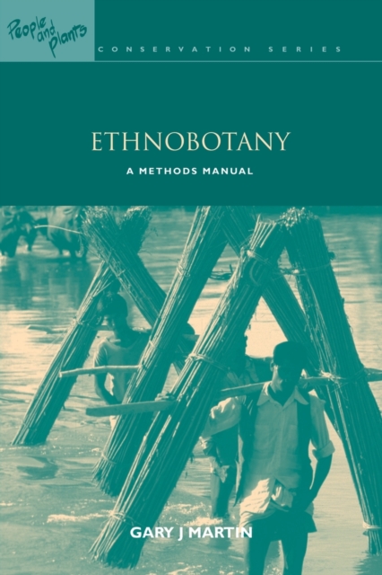 Ethnobotany : A Methods Manual, Paperback / softback Book