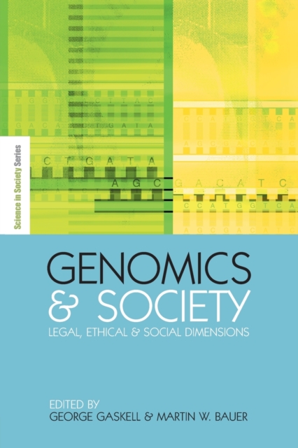 Genomics and Society : Legal, Ethical and Social Dimensions, Paperback / softback Book