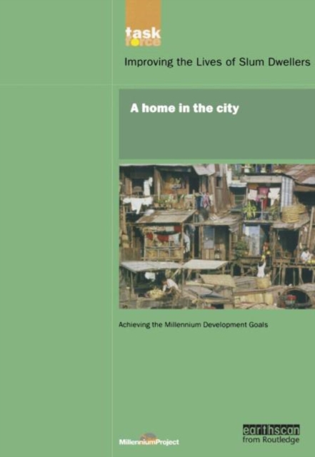 UN Millennium Development Library: A Home in The City, Paperback / softback Book