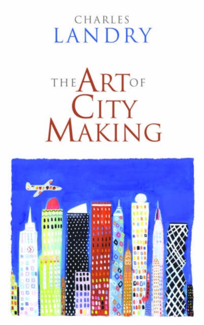 The Art of City Making, Hardback Book