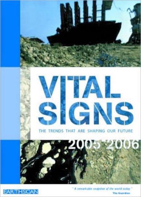 Vital Signs 2005-2006 : The Trends that are Shaping our Future, Paperback / softback Book