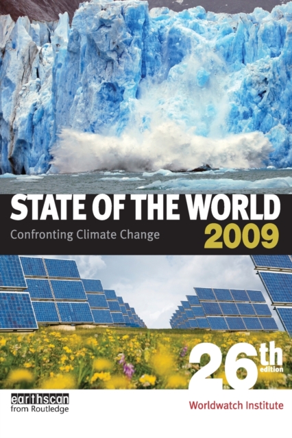 State of the World 2009 : Confronting Climate Change, Paperback / softback Book