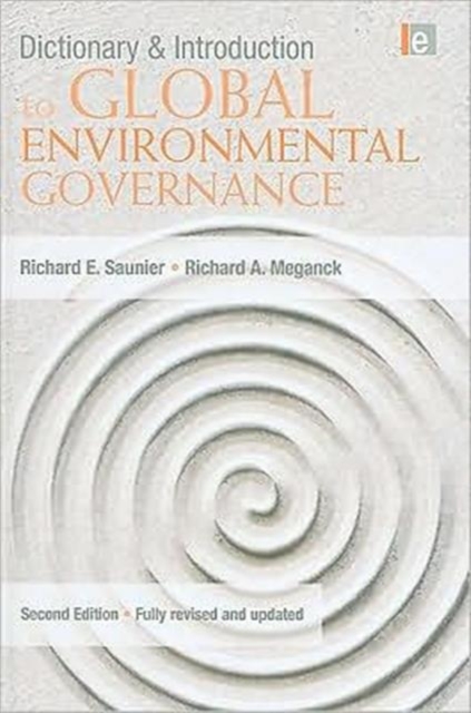 Dictionary and Introduction to Global Environmental Governance, Hardback Book