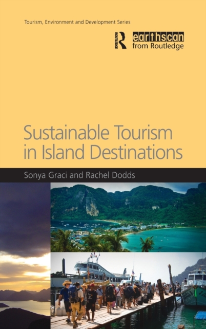 Sustainable Tourism in Island Destinations, Hardback Book
