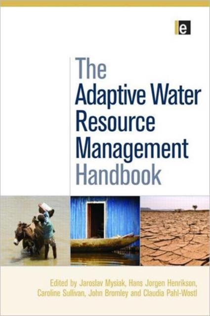 The Adaptive Water Resource Management Handbook, Hardback Book