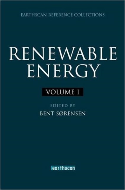Renewable Energy : Four Volume Set, Hardback Book