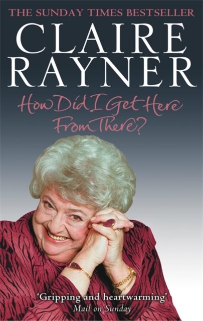 How Did I Get Here from There?, Paperback Book