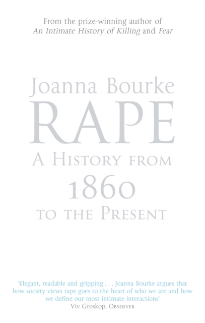 Rape: A History From 1860 To The Present, Paperback / softback Book
