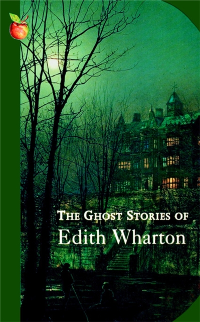 The Ghost Stories Of Edith Wharton, Paperback / softback Book