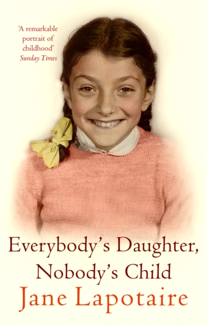 Everybody's Daughter, Nobody's Child, Paperback / softback Book