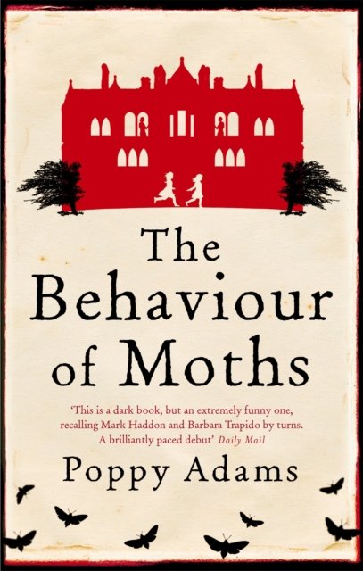 The Behaviour Of Moths, Paperback / softback Book