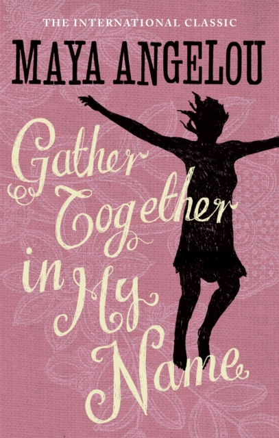 Gather Together In My Name, Paperback / softback Book