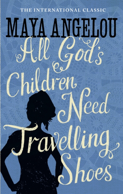 All God's Children Need Travelling Shoes, Paperback / softback Book