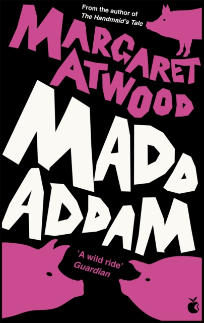 MaddAddam, Paperback / softback Book