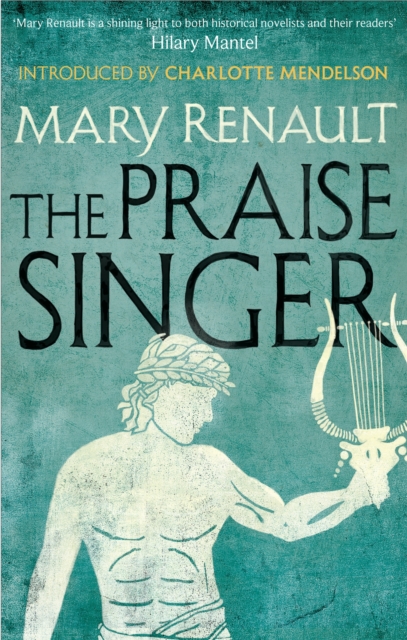 The Praise Singer : A Virago Modern Classic, Paperback / softback Book