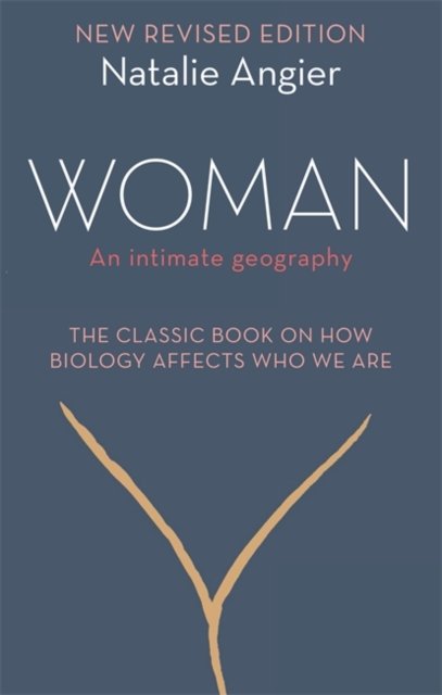 Woman : An Intimate Geography (Revised and Updated), EPUB eBook