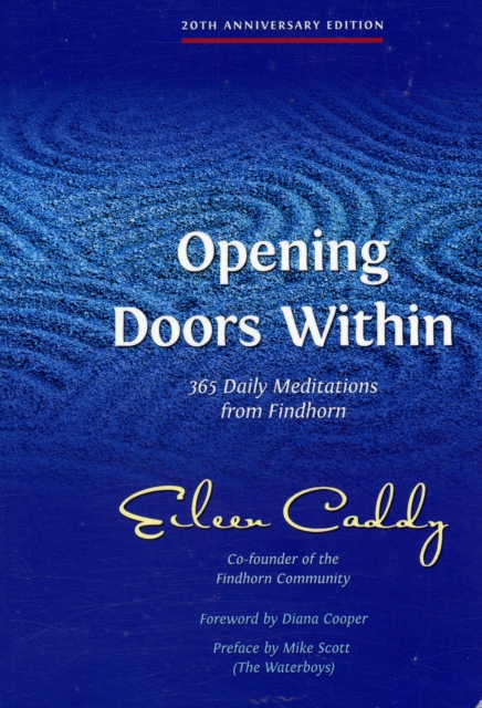 Opening Doors Within : 365 Daily Meditations from Findhorn, Paperback / softback Book