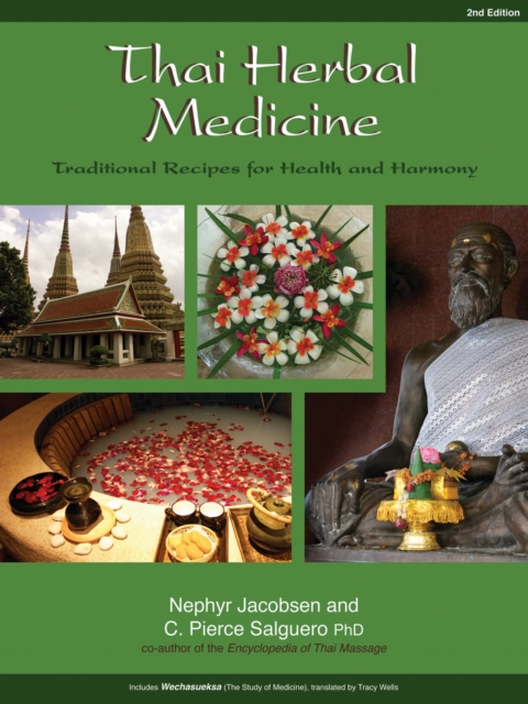 Thai Herbal Medicine : Traditional Recipes for Health and Harmony, Paperback / softback Book