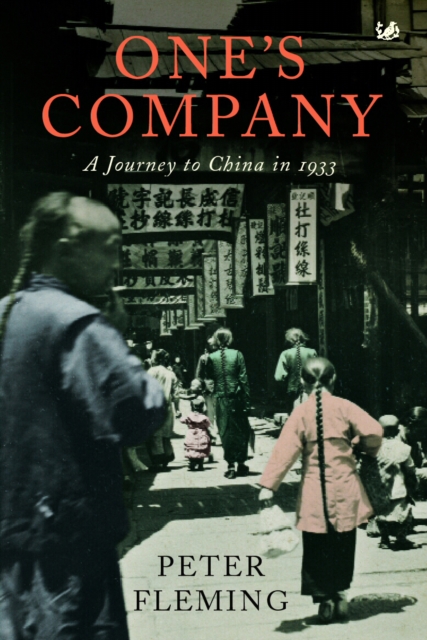 One's Company : A Journey to China in 1933, Paperback / softback Book