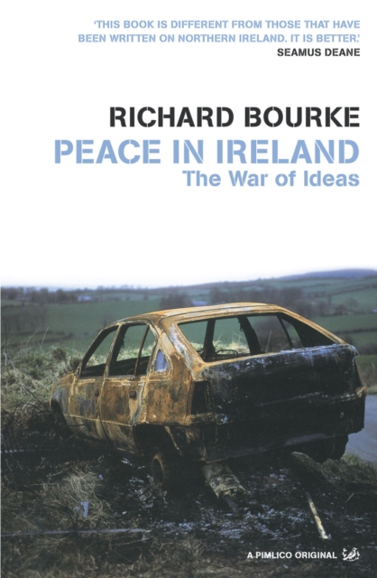 Peace In Ireland : The War of Ideas, Paperback / softback Book