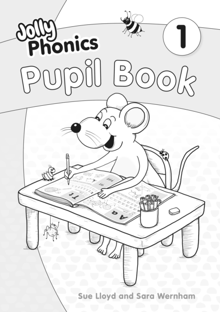 Jolly Phonics Pupil Book 1 : in Precursive Letters (British English edition), Paperback / softback Book