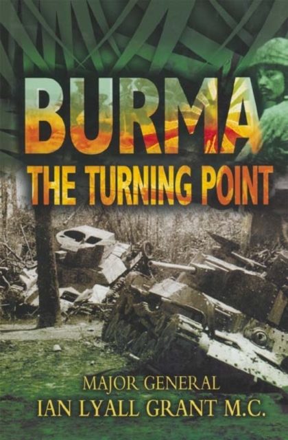 Burma: the Turning Point, Hardback Book