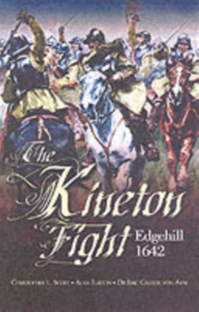 Edgehill: the Battle Reinterpreted, Hardback Book