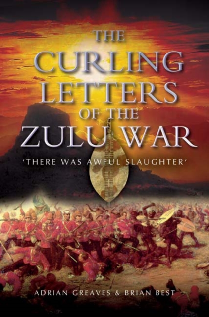 Curling Letters of the Zulu War, Paperback / softback Book
