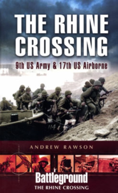 Rhine Crossing: Operations Plunder and Varsity, Paperback / softback Book