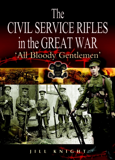 Civil Service Rifles in the Great War, Paperback / softback Book