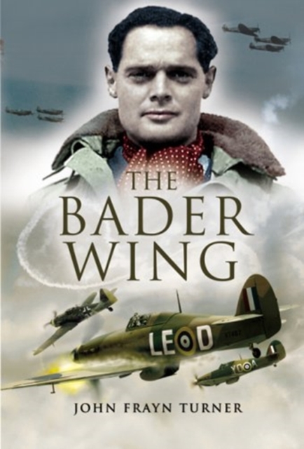 The Bader Wing, Hardback Book