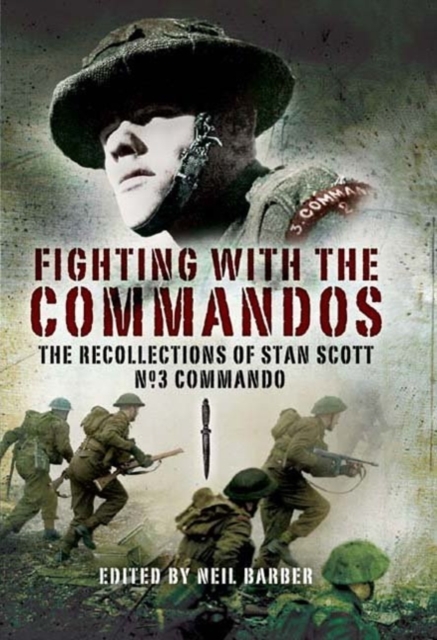 Fighting With the Commandos, Hardback Book