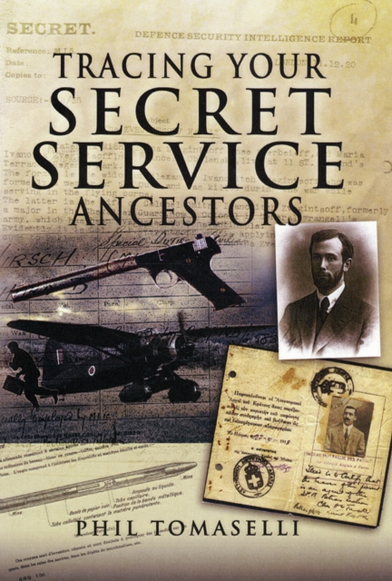 Tracing Your Secret Service Ancestors, Paperback / softback Book