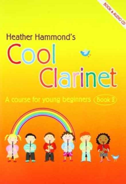 Cool Clarinet Book 2 : A Grade 1-2 Course for Young Beginners, Book Book