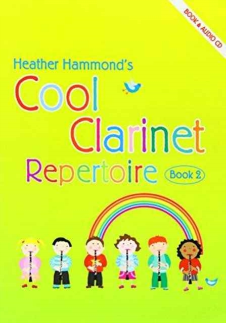 Cool Clarinet Repertoire Book 2 : A Course for Young Beginners Grade 1-2, Book Book