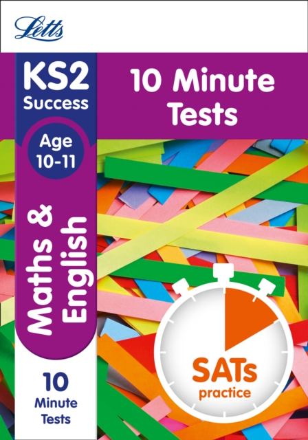KS2 Maths and English SATs Age 10-11: 10-Minute Tests : 2018 Tests, Paperback Book