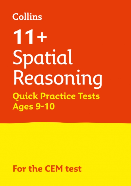 11+ Spatial Reasoning Quick Practice Tests Age 9-10 (Year 5) : For the 2024 Cem Tests, Paperback / softback Book