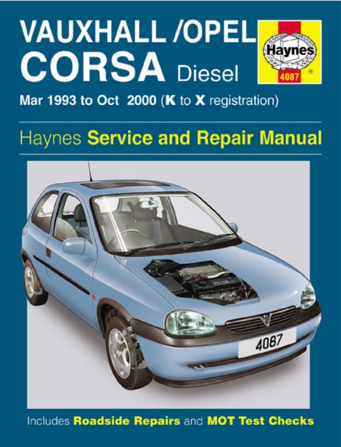 Vauxhall/Opel Corsa Diesel (Mar 93 - Oct 00) K To X, Hardback Book