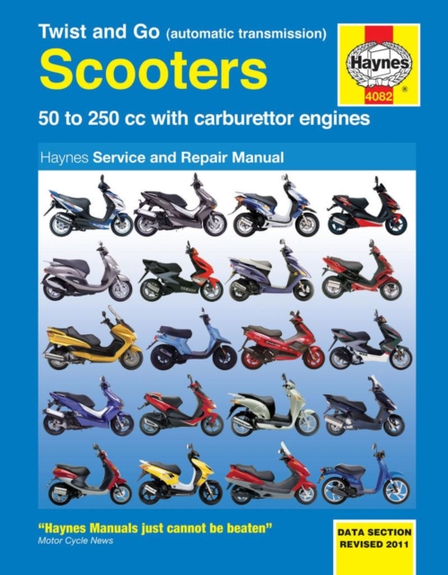 Twist And Go (Automatic Transmission) Scooters Service And Repair Manual : 50 to 250 cc with carburettor engines, Paperback / softback Book