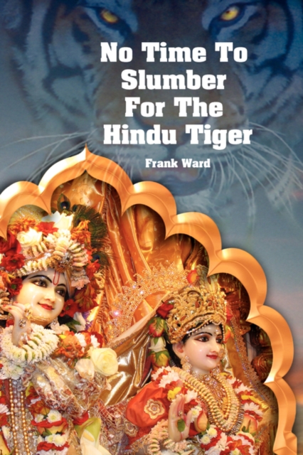 No Time To Slumber for the Hindu TIger, Book Book