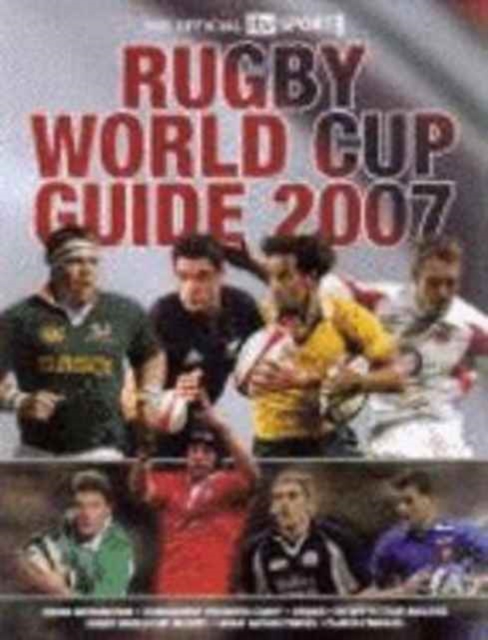 The Official "ITV Sport" Rugby World Cup 2007 Guide, Paperback / softback Book