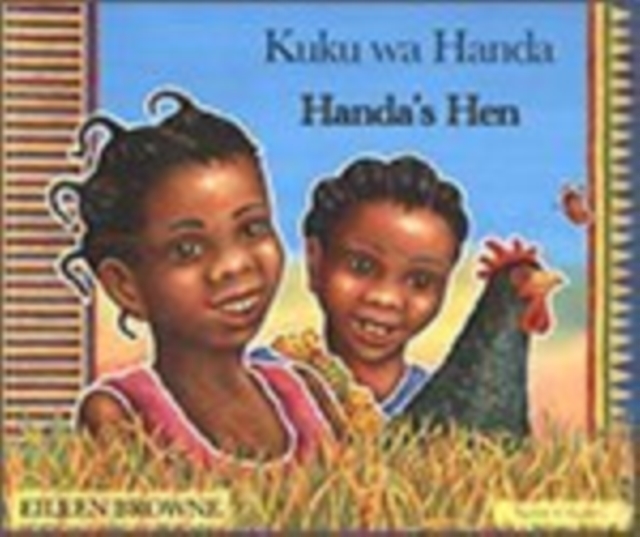 Handa's Hen in Swahili and English, Paperback / softback Book