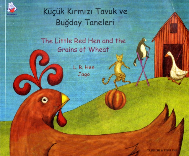 The Little Red Hen and the Grains of Wheat in Turkish and English, Paperback / softback Book